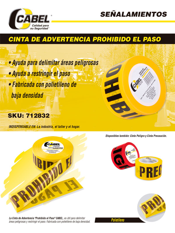 Cinta de advertencia prohibido el paso